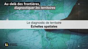Echelles spatiales - Cours n°3 - Thème n°1 - MOOC Diagnostiquer les territoires