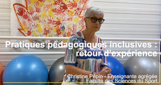 Pratiques pédagogiques inclusives : retour d'expérience de Christine Pépin