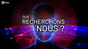 Avant-scène Recherche devient Que recherchons-nous ?