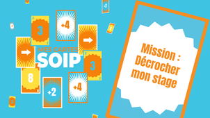 Mes cartes SOIP - Mission : Décrocher mon stage