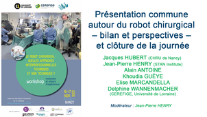 Présentation commune autour du robot chirurgical et clôture de la journée