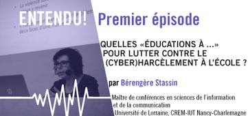 Quelles 'éducations à...' pour lutter contre le (cyber)harcèlement à l'école ? par Bérengère STASSIN
