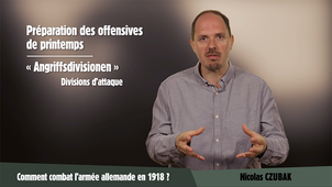 Le nouveau visage de la guerre - Comment combat l'armée allemande en 1918 ?