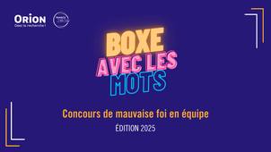 Boxe avec les mots - Concours de mauvaise foi en équipe - Édition 2026