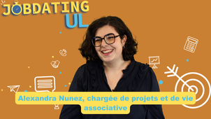 [Job Dating UL 2024] Alexandra NUNEZ - Chargée de projets et de vie associative à l'IAE Nancy