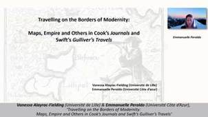Travelling on the Borders of Modernity: Maps, Empire and Others in Cook's Journals and Swift's Gulliver's Travels - Emmanuelle Peraldo et Vanessa Alay