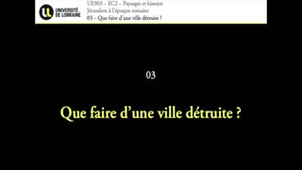 UE903 - EC2 - Que faire d'une ville détruite