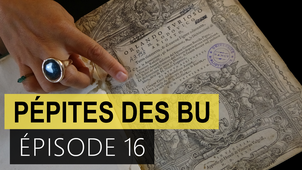 Pépites des BU - épisode 16