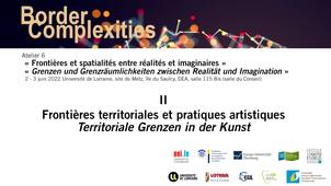 Frontières territoriales et pratiques artistiques / Territoriale Grenzen in der Kunst