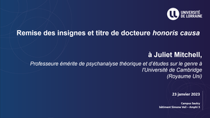 Cérémonie de remise des insignes et titre de docteur honoris causa à Juliet Mitchell
