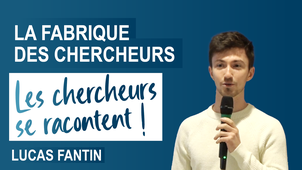 Fabrique des chercheurs en Santé : Luca Fantin se raconte