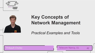 Key Concepts of Network management - Practical Examples and Tools