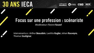 Focus sur une profession : Scénariste - 30 ans IECA