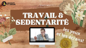 Utilisation prolongée des écrans et inconforts - Vidéo du SUAPS