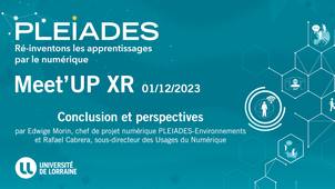 Meet'UP XR (PLEIADES) Conclusion et perspectives