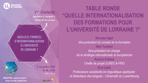Table ronde : “Quelle internationalisation des formations pour l’Université de Lorraine ?”