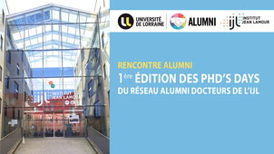 1ère édition des PhD’s Days du réseau alumni docteurs de l’IJL