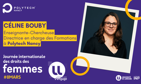 [Portrait] Céline Bouby, Enseignante-Chercheuse et Directrice en charge des Formations à Polytech Nancy #8mars Journée internationale des droits des femmes