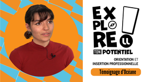 Explore ton potentiel  - Témoignage d'Océane Muller