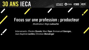 Focus sur une profession : Producteur - 30 ans IECA