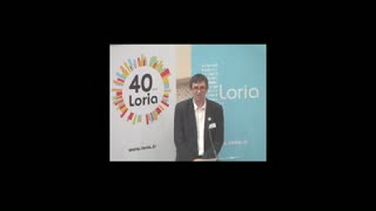 Loria Guillard Vidéothèque de l'UL - 40 Ans Du Loria : Discours Officiels