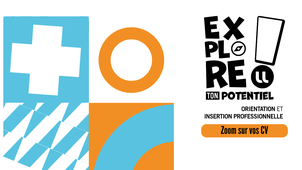 Live Explore ton potentiel - A vos CV