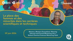 Conférence de Christine Grant : Mentors, Mentors Everywhere: Weaving Informal and Formal Mentoring into a Robust Chemical Sciences Mentoring Quilt