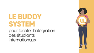 Le BuddySystem pour faciliter l'intégration des étudiants internationaux