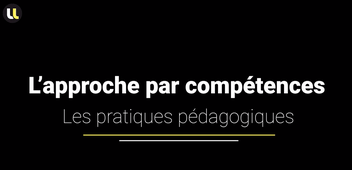 L'approche par compétences - Les pratiques pédagogiques