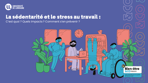 Webinaire « La sédentarité et le stress au travail : C’est quoi ? Quels impacts ? Comment s’en prévenir ? »
