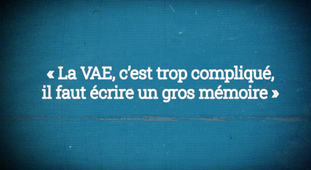 VAE-rité... Ou pas ?! « La VAE, c’est trop compliqué, il faut écrire un gros mémoire »