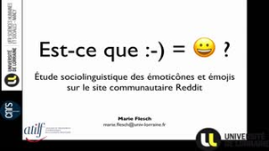 Marie FLESCH : Est-ce que :-) = J ? Étude sociolinguistique des émoticônes et émojis sur le site communautaire Reddit