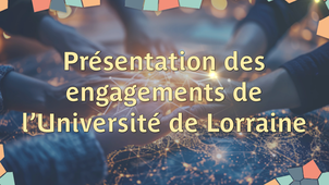 Présentation des engagements de l'Université de Lorraine : Témoignage d'Hélène Boulanger (Magazine 
