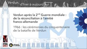 1966 : les cérémonies du cinquantenaire de la bataille de Verdun - Cours n°1 - Thème n°4 - MOOC Verdun #3