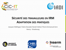 Sécurité des travailleurs en IRM - Adaptation des pratiques - J. Felblinger