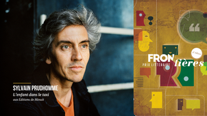 Prix Frontières #4 - Sylvain Prudhomme