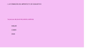 El Imperfecto de Subjuntivo