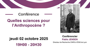 Quelles sciences pour l'Anthropocène ? - Pablo Jensen