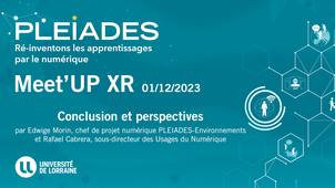 Meet'UP XR (PLEIADES) Conclusion et perspectives