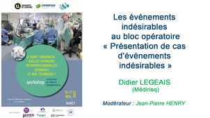 Présentation de cas d'événements indésirables au bloc opératoire