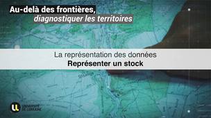 Représenter un stock - Cours n°3 - Thème n°4 - MOOC Diagnostiquer les territoires