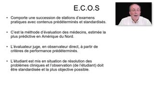 EXAMEN CLINIQUE OBJECTIF STRUCTURE (ECOS) - ENTREVUE MEDICALE SIMULEE (EMS)