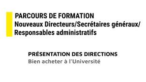3 - Parcours de formation nouveaux directeurs/secrétaires généraux/responsables administratifs : Bien acheter à l'Université