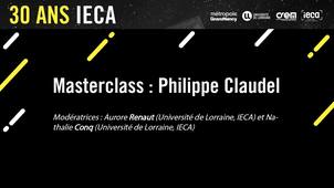 Masterclass : Philippe Claudel - 30 ans IECA