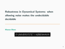 THERMOGAMAS - Robustness in Dynamical Systems: when allowing noise makes the undecidable decidable (Manon Blanc)