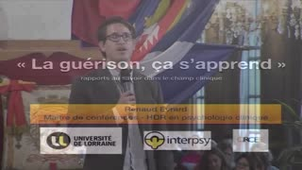 07- « La guérison, ça s'apprend »