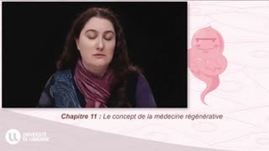 Le concept de la médecine régénérative - Chapitre 3 - partie 1