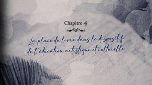La résidence d'auteur·es à l'école. Épisode 04 : La place du livre dans le dispositif de l’éducation artistique et culturelle