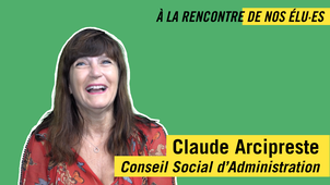 À la rencontre de nos élu·es - Claude Arcipreste (CSA)