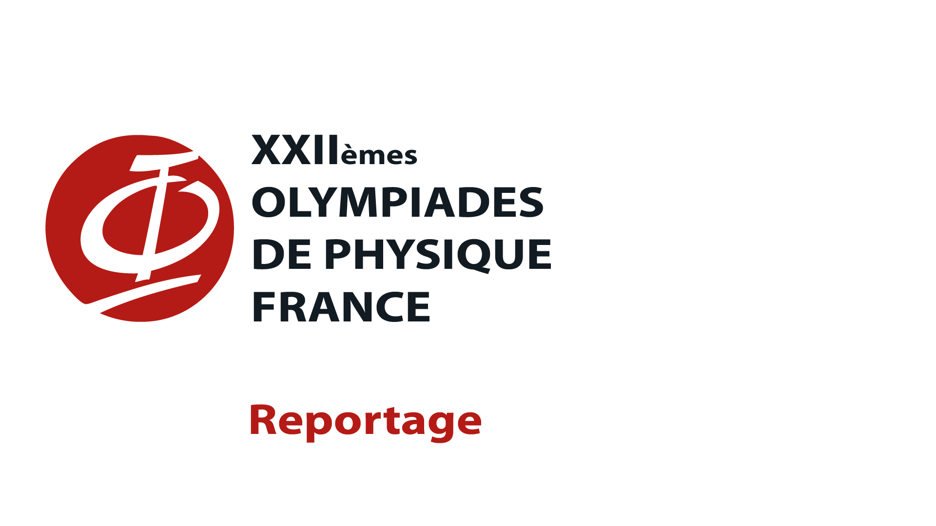 Vidéothèque de l'UL Xxiies Olympiades De Physique France Repor…